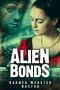 [Wakanreo 01] • Alien Bonds (Wakanreo Book 1)